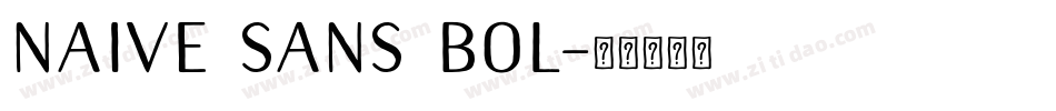 Naive Sans Bol字体转换